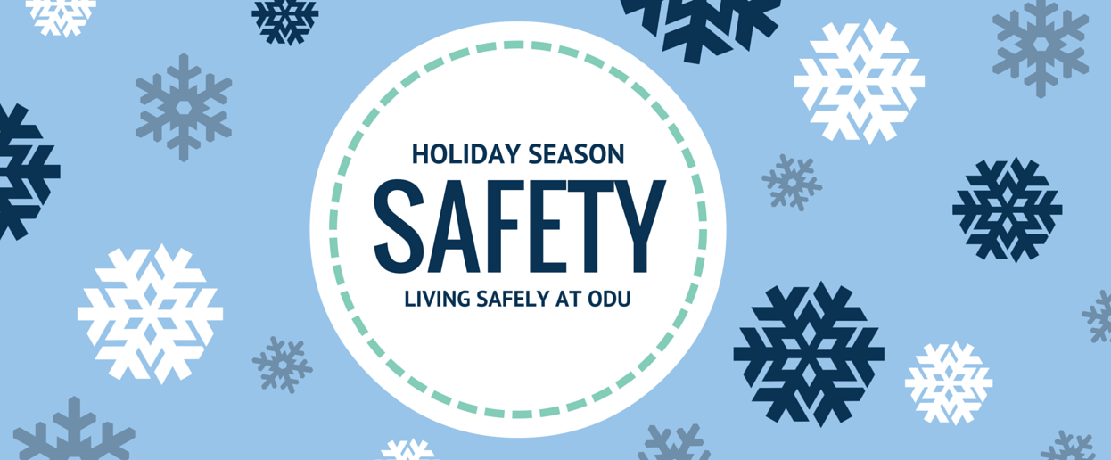 Holiday Season Safety at ODU