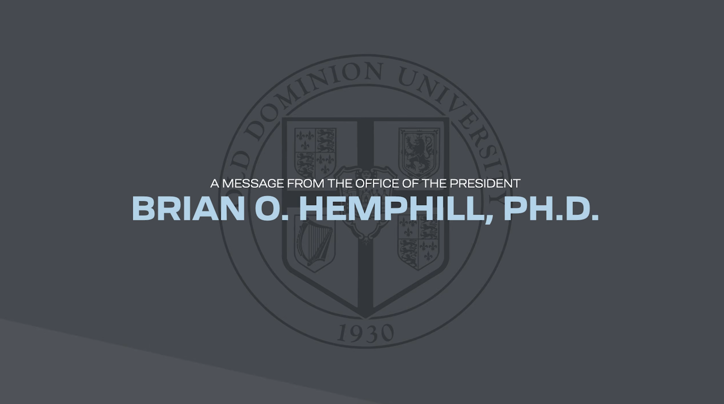 A Message from President Brian O. Hemphill
