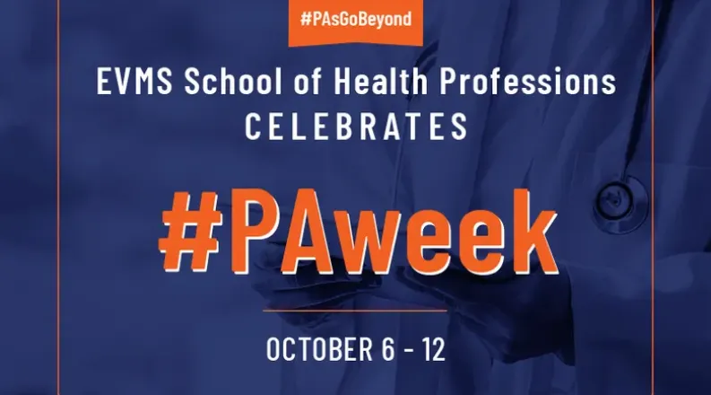 EVMS School of Health Professions Celebrates #PAweek Oct. 6-