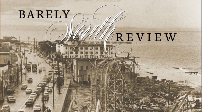 Black and white photo shows old American seaside town with title 'Barely South Review'