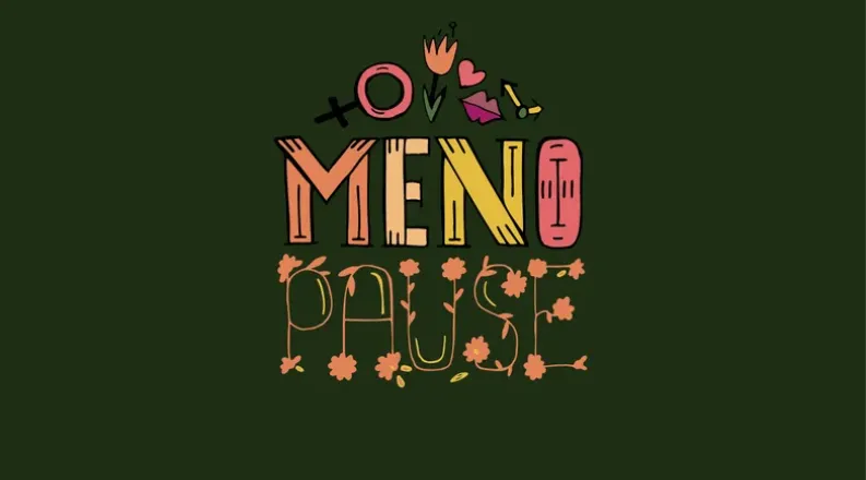 A floral graphic illustration of the word menopause