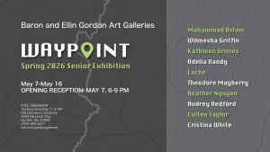Waypoint, Spring 2026 Senior Exhibition.