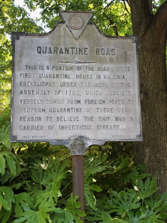 This historical marker noting the former path of Quarantine 